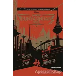 Yarının Dünyasından Önce - Kolektif - Doğan Egmont Yayıncılık