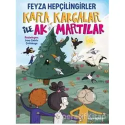 Kara Kargalar İle Ak Martılar - Feyza Hepçilingirler - Doğan Egmont Yayıncılık