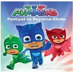 Pjmasks - Faaliyet ve Boyama Kitabı - Kolektif - Doğan Egmont Yayıncılık