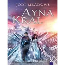 Yetim Kraliçe 2 - Ayna Kral - Jodi Meadows - Dex Yayınevi