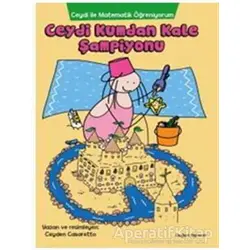 Ceydi İle Matematik Öğreniyorum: Ceydi Kumdan Kale Şampiyonu