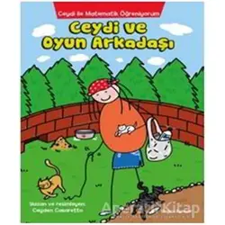 Ceydi ve Oyun Arkadaşı - Ceyden Casaretto - Doğan Egmont Yayıncılık