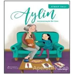 Aylin - Anneanneyle Bir Gün - Simay Salı - Doğan Egmont Yayıncılık