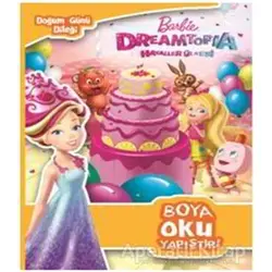 Barbie Dreamtopia Hayaller Ülkesi - Kolektif - Doğan Egmont Yayıncılık