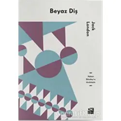 Beyaz Diş - Jack London - Doğan Kitap
