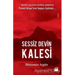 Sessiz Devin Kalesi - Bünyamin Aygün - Doğan Kitap