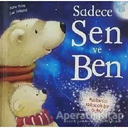 Sadece Sen ve Ben - Kolektif - Doğan Egmont Yayıncılık