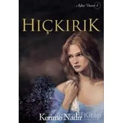 Hıçkırık - Kerime Nadir - Doğan Kitap