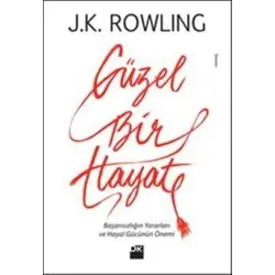 Güzel Bir Hayat - J. K. Rowling - Doğan Kitap