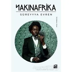 Yakın Afrika - Süreyyya Evren - Doğan Kitap