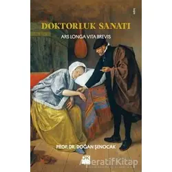 Doktorluk Sanatı - Doğan Şenocak - Doğan Kitap