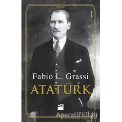 Atatürk - Fabio L. Grassi - Doğan Kitap