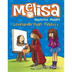 Leonardonun Yıldızı - Melisa - Beatrice Masini - Doğan Egmont Yayıncılık
