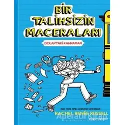 Dolaptaki Kahraman - Bir Talihsizin Maceraları - Rachel Renee Russell - Doğan Egmont Yayıncılık