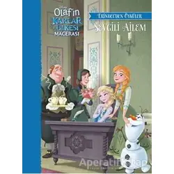 Disney Olaf’ın Karlar Ülkesi Macerası - Sevgili Ailem - Erindel’den Öyküler