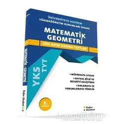 YKS-TYT Matematik Geometri Son Adım Karma Testler - Kolektif - Doğan Akademi