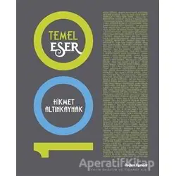 100 Temel Eser - Hikmet Altınkaynak - Doğan Egmont Yayıncılık