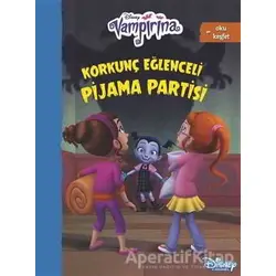 Disney Vampirana Korkunç Eğlenceli Pijama Partisi - Kolektif - Doğan Egmont Yayıncılık