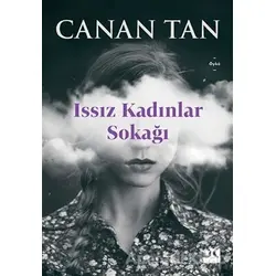 Issız Kadınlar Sokağı - Canan Tan - Doğan Kitap