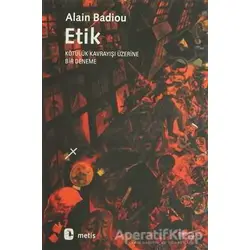 Etik - Alain Badiou - Metis Yayınları