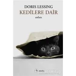 Kedilere Dair - Doris Lessing - Metis Yayınları