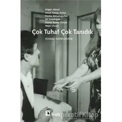 Çok Tuhaf Çok Tanıdık - Ali Karadoğan - Metis Yayınları