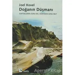 Doğanın Düşmanı - Joel Kovel - Metis Yayınları