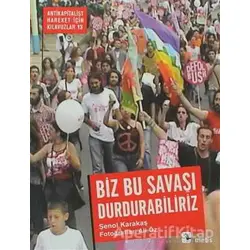Biz Bu Savaşı Durdurabiliriz - Şenol Karakaş - Metis Yayınları