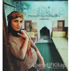Ebru Reflections Of Cultural Diversity In Turkey - Attila Durak - Metis Yayınları