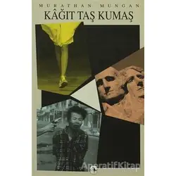 Kağıt Taş Kumaş - Murathan Mungan - Metis Yayınları