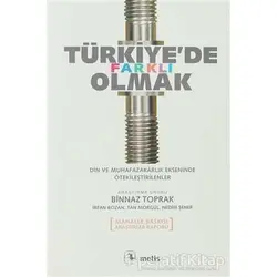Türkiye’de Farklı Olmak - Binnaz Toprak - Metis Yayınları