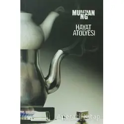Hayat Atölyesi - Murathan Mungan - Metis Yayınları