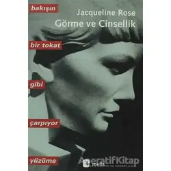 Görme ve Cinsellik - Jacqueline Rose - Metis Yayınları