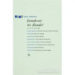 Demokrasi Ne Alemde? - Eric Hazan - Metis Yayınları