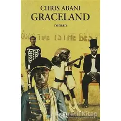 GraceLand - Chris Abani - Metis Yayınları