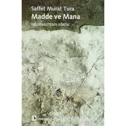 Madde ve Mana - Saffet Murat Tura - Metis Yayınları