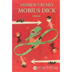 Mobius Dick - Andrew Crumey - Metis Yayınları
