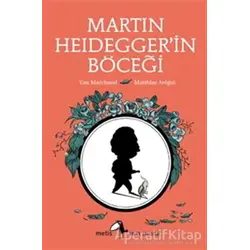 Martin Heidegger’in Böceği - Yan Marchand - Metis Yayınları