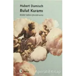 Bulut Kuramı - Hubert Damisch - Metis Yayınları