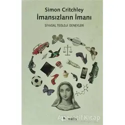İmansızların İmanı - Simon Critchley - Metis Yayınları