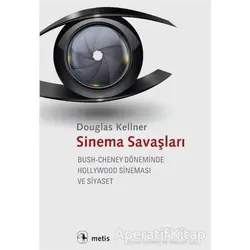 Sinema Savaşları - Douglas Kellner - Metis Yayınları