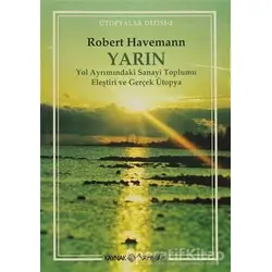 Yarın - Robert Havemann - Kaynak Yayınları