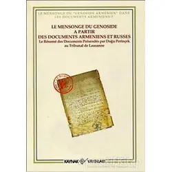 Le Mensonge du Genoside a Partir Des Documents Armeniens et Russes