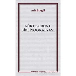 Kürt Sorunu Bibliyografyası - Arif Bingöl - Kaynak Yayınları