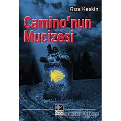 Camino’nun Mucizesi - Rıza Keskin - Kaynak Yayınları