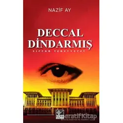 Deccal Dindarmış - Nazif Ay - Kaynak Yayınları