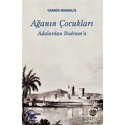 Ağanın Çocukları - Yannis Manglis - Belge Yayınları