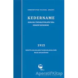 Kedername - Osmanlı İmparatorluğu’nda Ermeni Soykırımı - Kolektif - Belge Yayınları