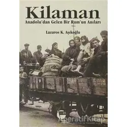 Kilaman - Lazaros K. Aşıkoğlu - Belge Yayınları