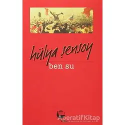 Ben Su - Hülya Şensoy - Belge Yayınları